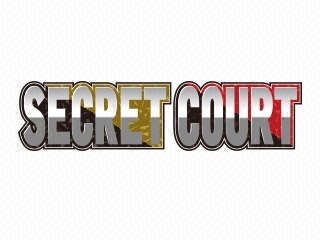 SECRET COURT